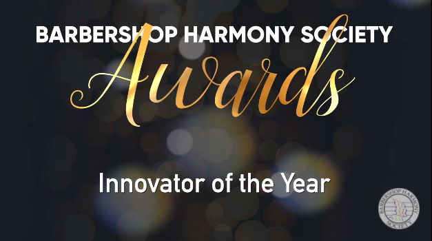 SHH and Gold Dynamic a Finalist for Barbershop Harmony Society "Innovator of the Year" Award